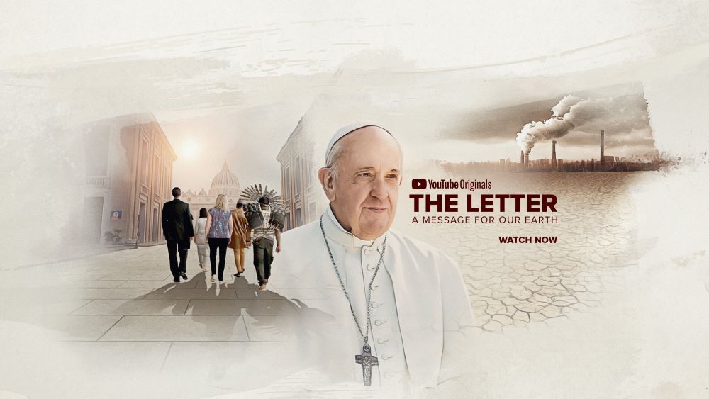Pope Francis and global activists are pictured in a banner for the YouTube Originals film "The Letter: A Message For Our Earth," on the pope's encyclical, "Laudato Si'." 
