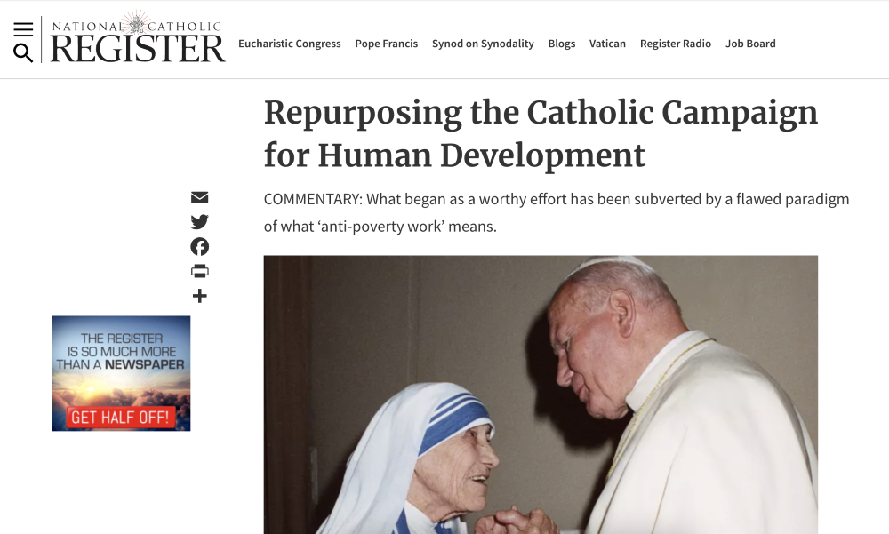 A screenshot shows George Weigel's recently published essay at National Catholic Register, in which he calls for a "repurposing" of the Catholic Campaign for Human Development. 