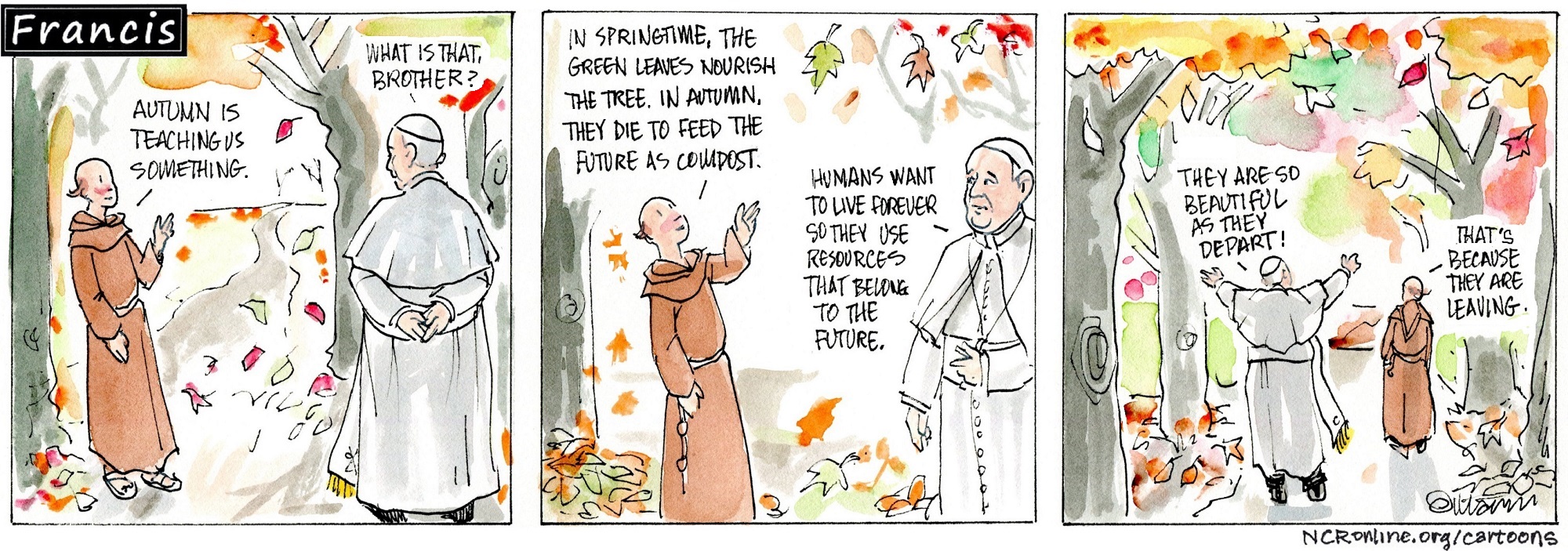 Francis, the comic strip: Autumn is teaching us something.