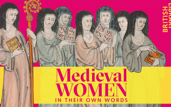 London's British Library's exhibition, "Medieval Women: In Their Own Words," introduces the women of medieval Europe through their own words, visions and experiences (Courtesy of British Library)